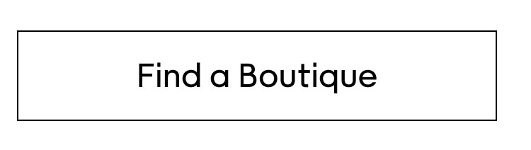 FIND A BOUTIQUE