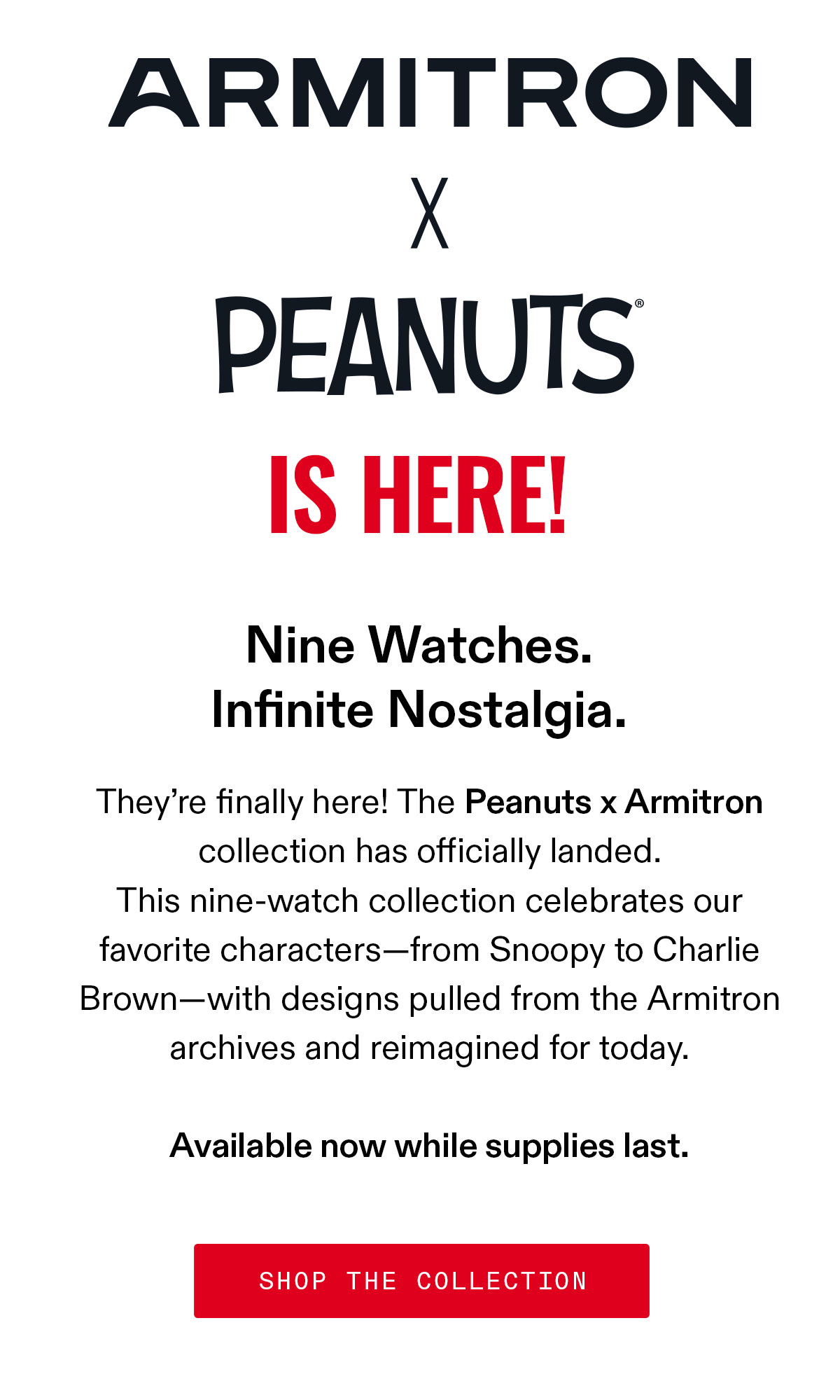 Nine watches. Infinite nostalgia.