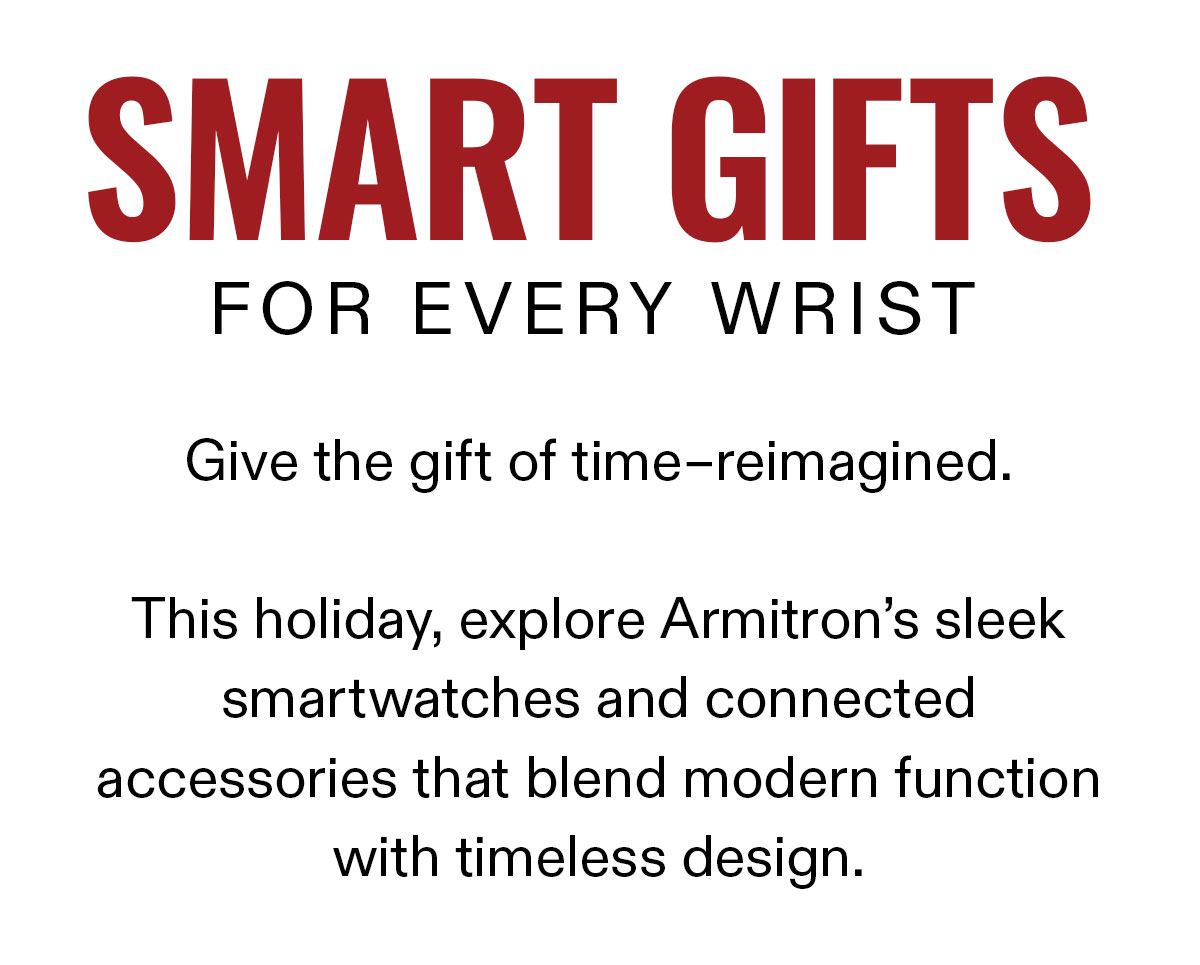 Give the gift of time-reimagined.