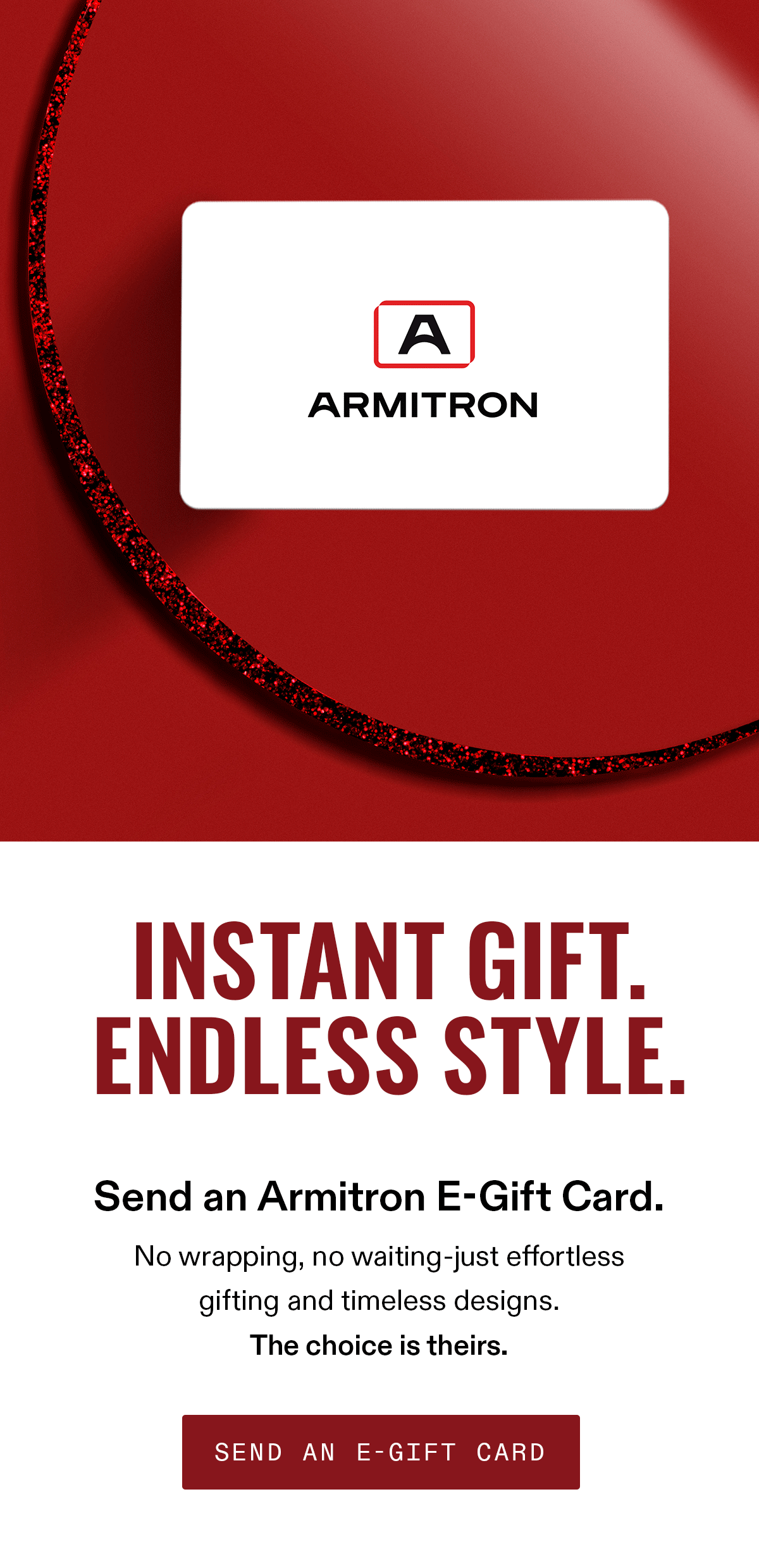 Instant Gift. Endless Style.