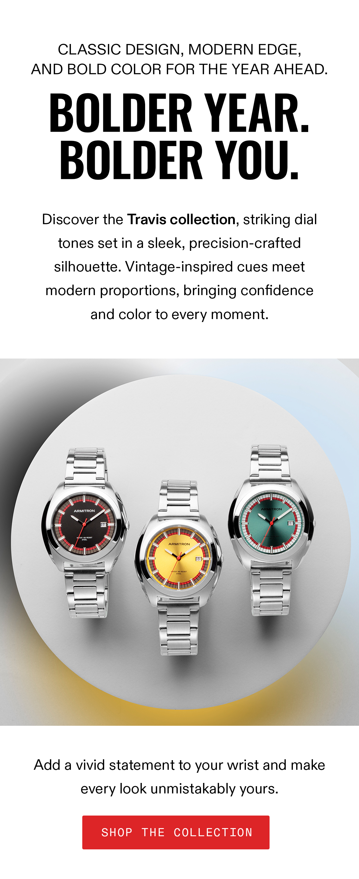 Classic design, modern edge, and bold color for the year ahead.