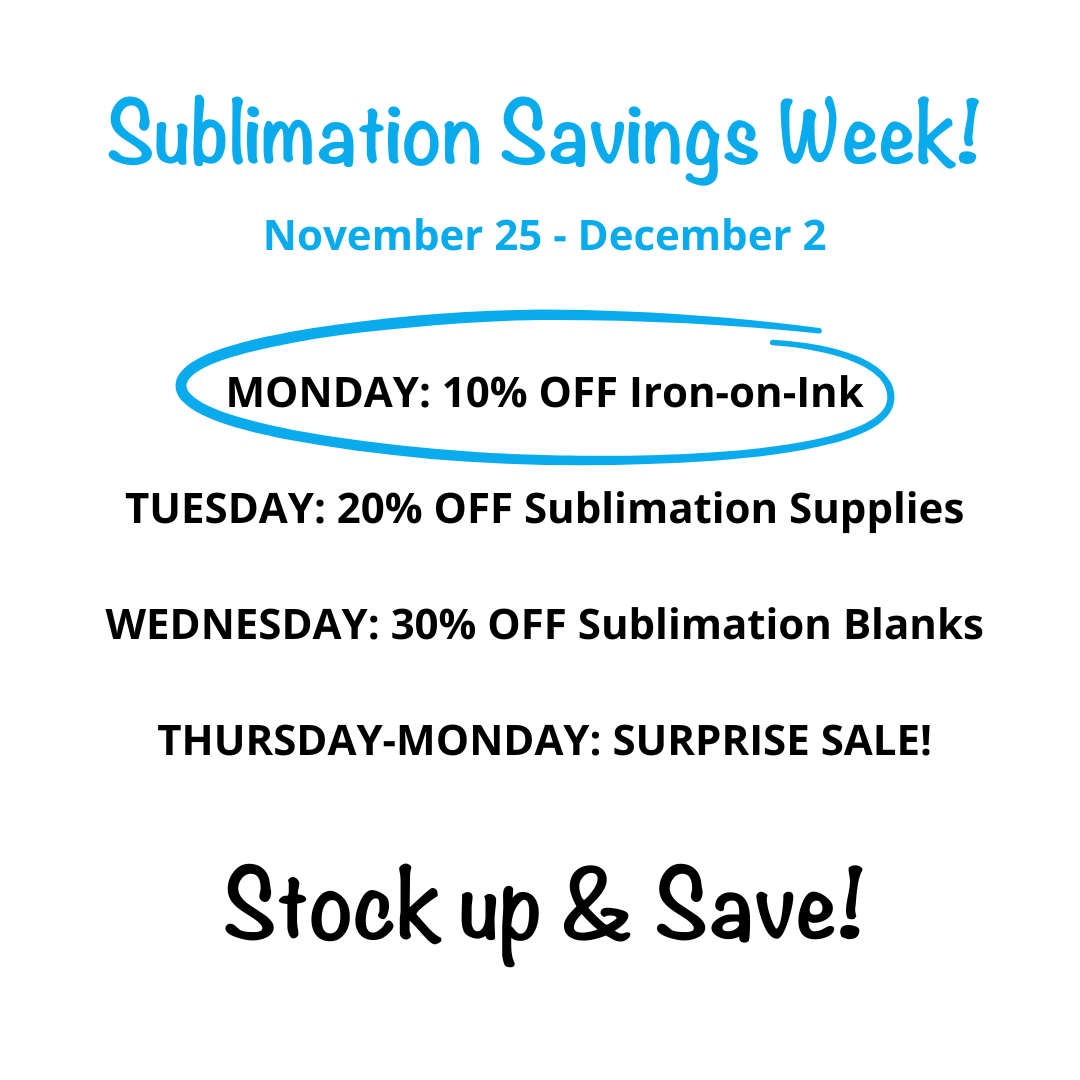 Sublimation Savings Week