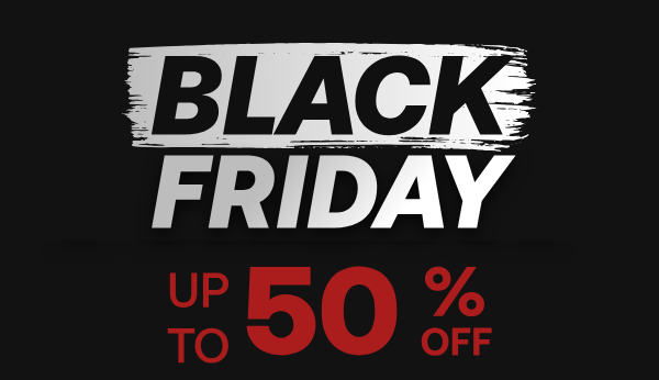 Black Friday starts NOW!