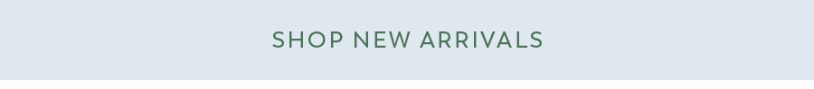 Shop New Arrivals