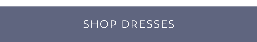 Shop Dresses