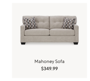 Mahoney Sofa $349.99