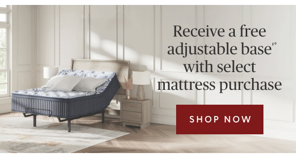 Receive a free adjustable base with select mattress purchase