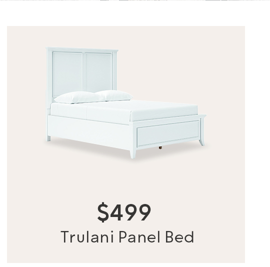 $499 Trulani Panel Bed