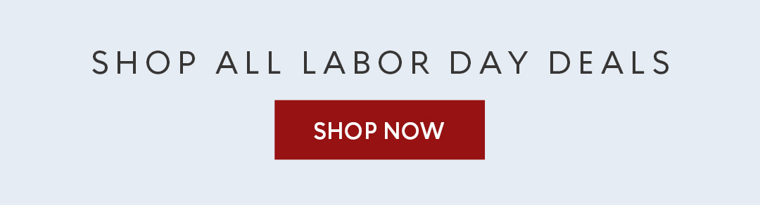Shop all Labor Day Deals