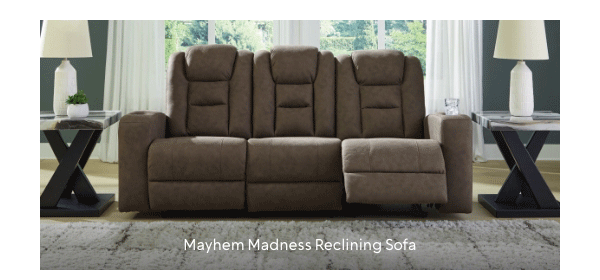 Mayhem Madness Reclining Sofa