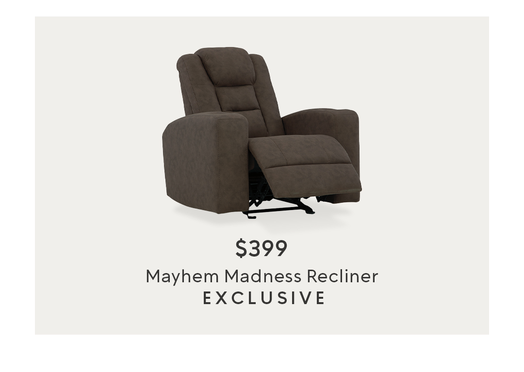 Mayhem Madness Recliner