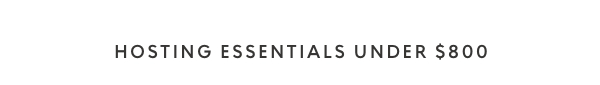 Hosting essentials under $800