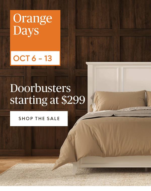 Orange Days | Doorbusters starting at $299