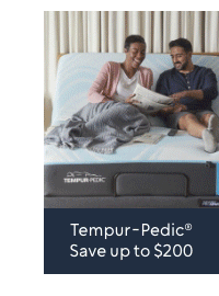 Tempur-Pedic Save up to $200