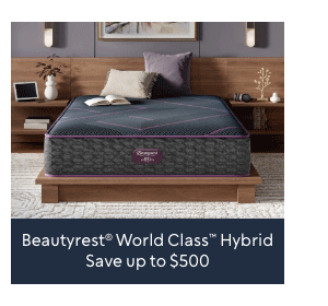 Beautyrest World Class Hybrid Save up to $500