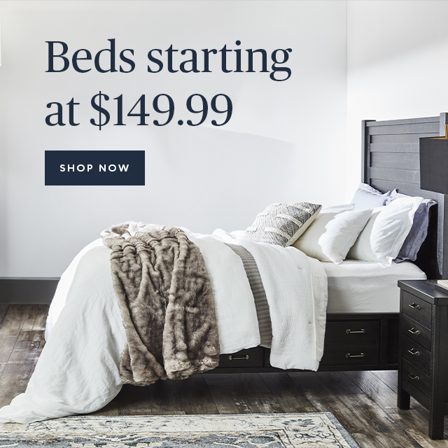 Beds starting at $149.99