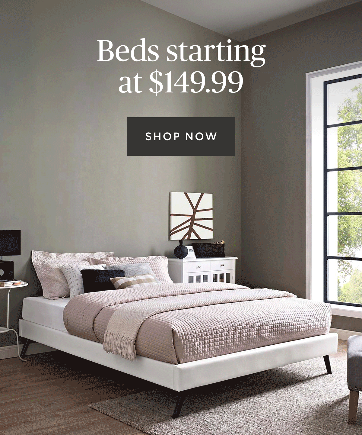Beds starting at $149.99