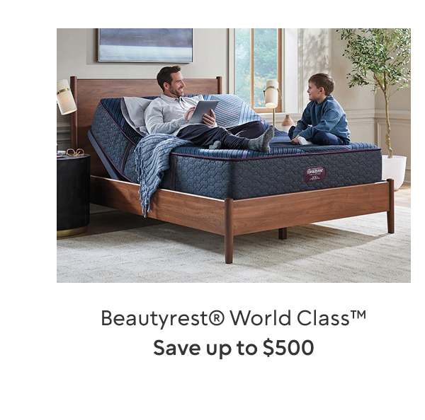 Beautyrest World Class Save up to $500