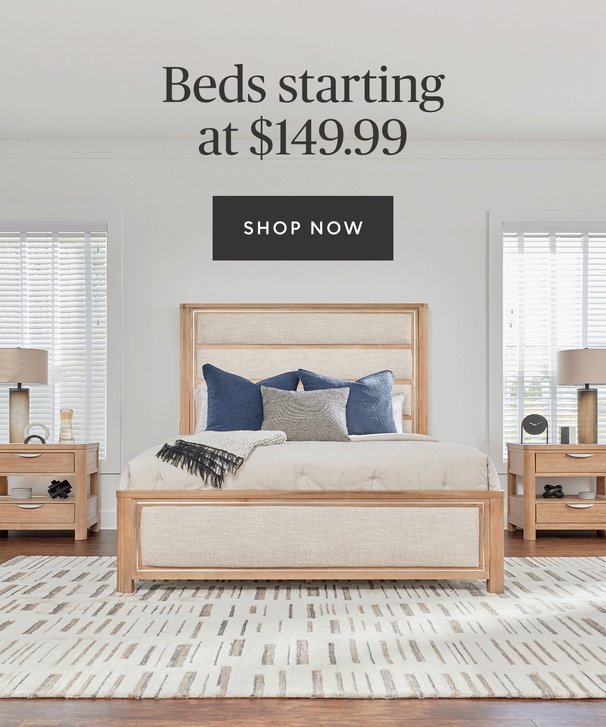 Beds starting at $149.99