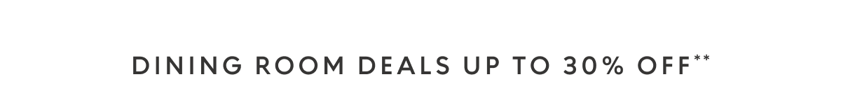 Dining room deals up to 30% off