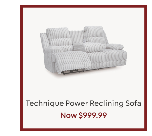 Technique Power Reclining Sofa
