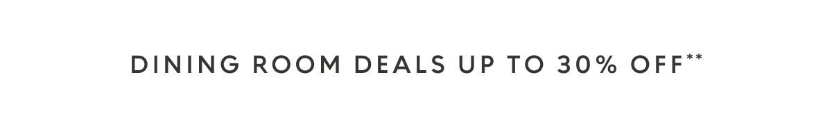 Dining room deals up to 30% off