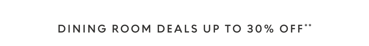 Dining room deals up to 30% off