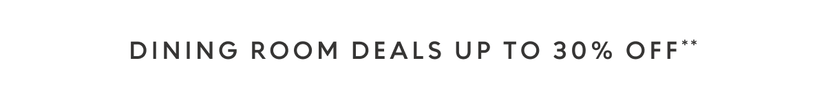 Dining room deals up to 30% off