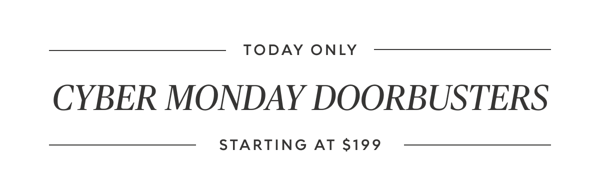 Cyber Monday Doorbusters