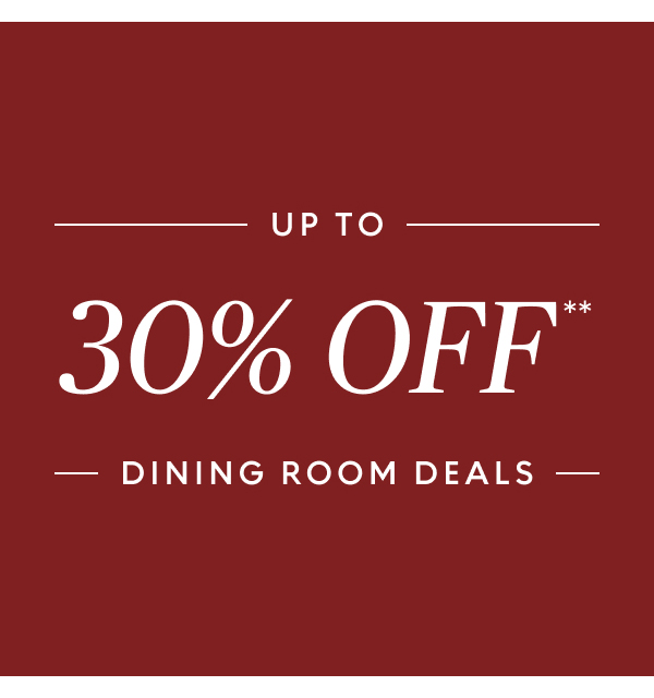 Up to 30% off dining room deals