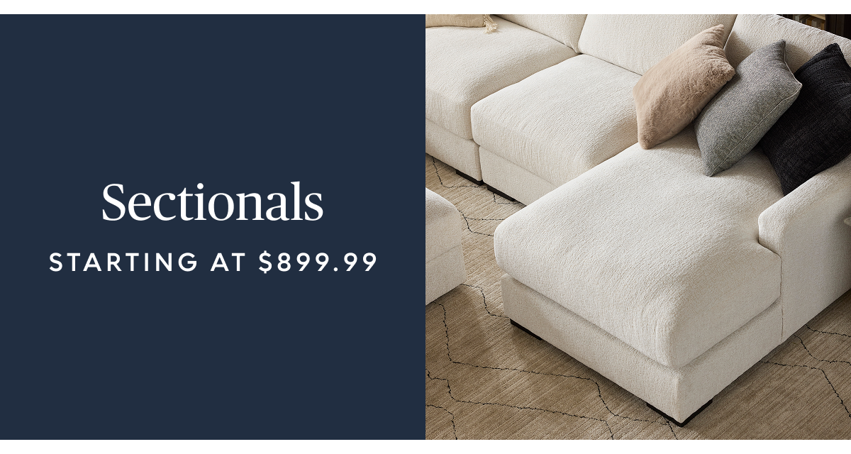 Sectionals starting at $899.99