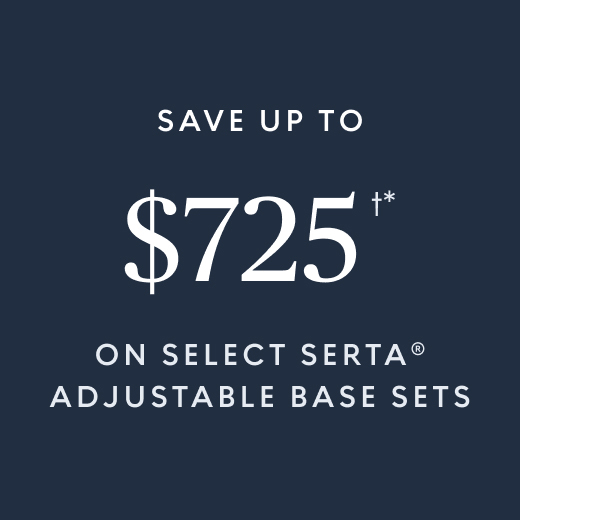 Save up to $725 on select serta adjustable base sets