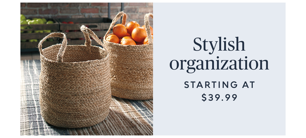 Stylish organization starting at $39.99