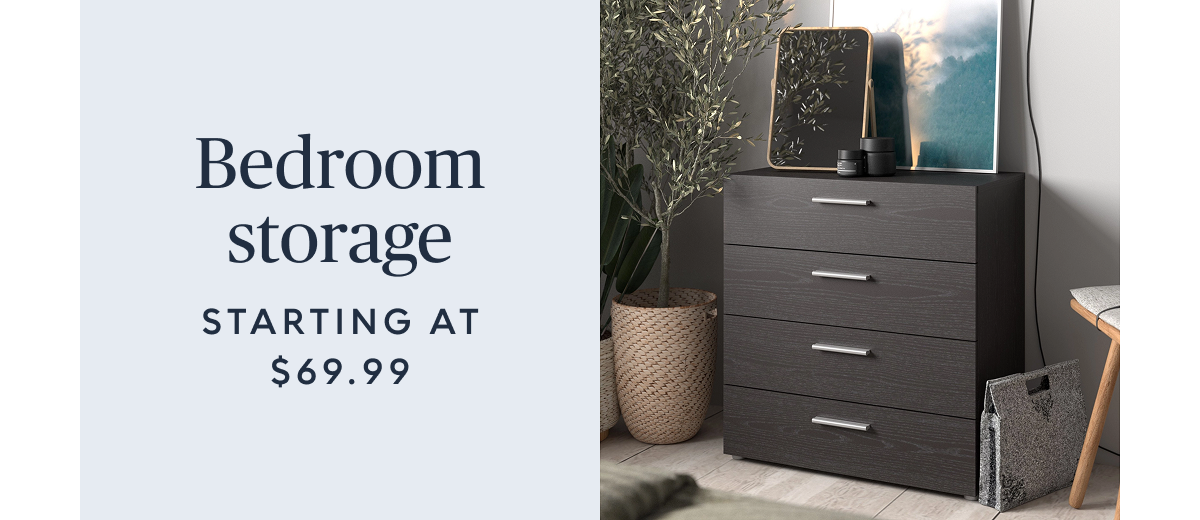 Bedroom storage starting at $69.99