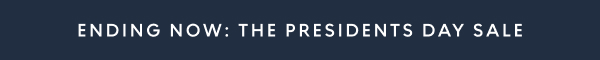 Ending Now: Presidents Day Sale