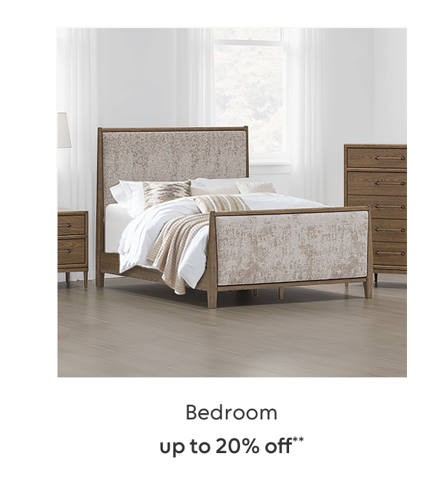 Bedroom deals up to 20% off**