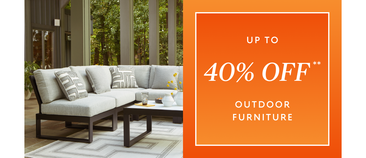 Outdoor furniture up to 40% off