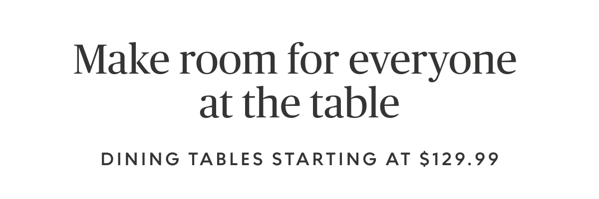 Make room for everyone at the table
