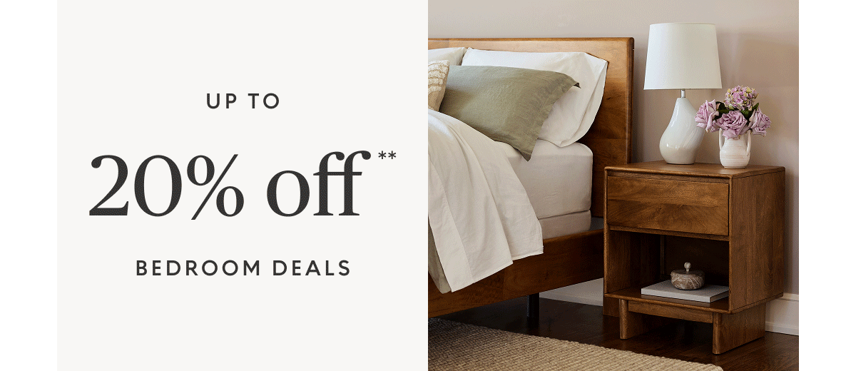 Bedroom deals up to 20% off