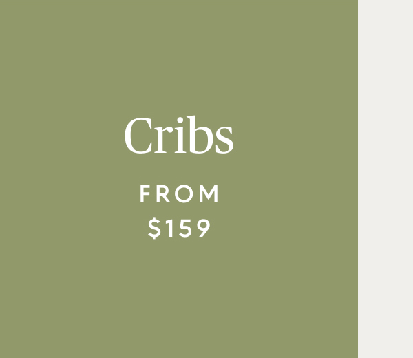 Cribs starting at $159
