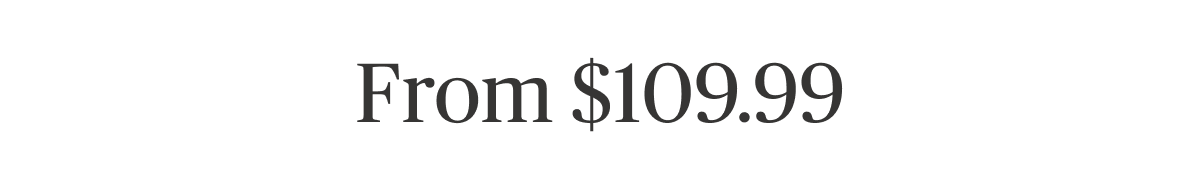 From $109.99