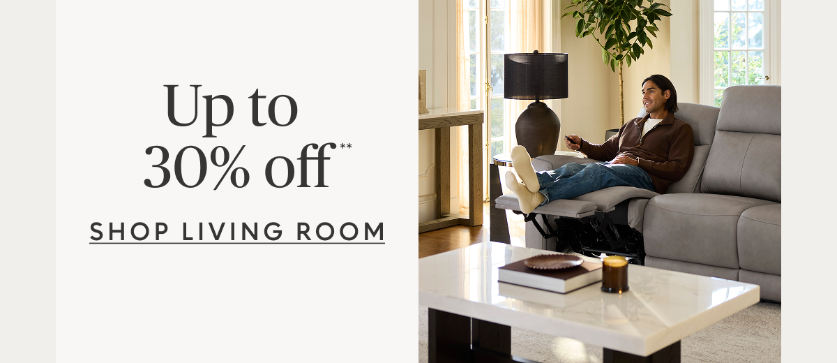 Living room up to 30% off