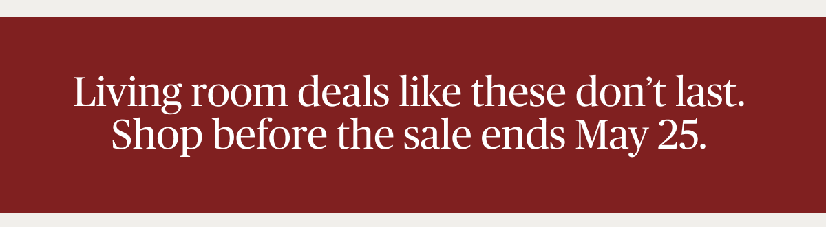 living room deals won't last