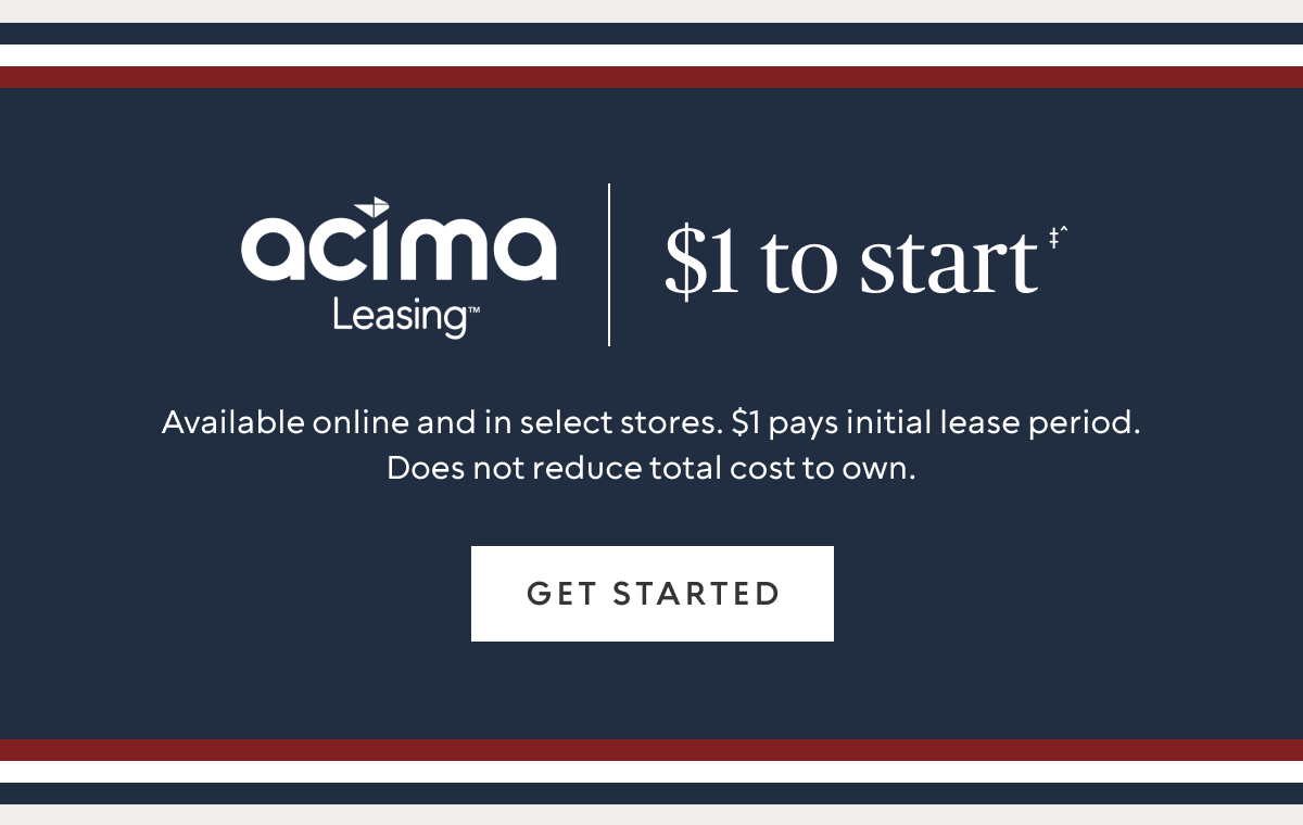 Acima Leasing: $1 to Start‡^