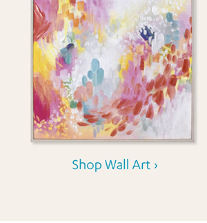 Shop Wall Art >