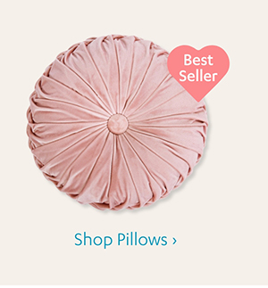 Shop Pillows >