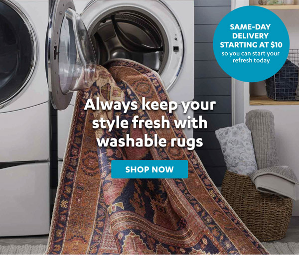 Always keep your style fresh with washable rugs - Shop Now