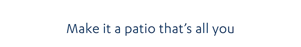 Make it a patio that's all  you