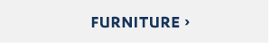 Furniture >