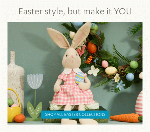 Shop All Easter Collections >